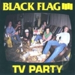 TV Party by Black Flag