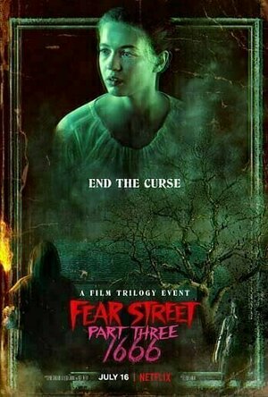 Fear Street Part Three: 1666 (2021)