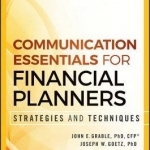 Communication Essentials for Financial Planners: Strategies and Techniques