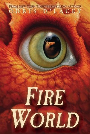 Fire World (The Last Dragon Chronicles, #6)