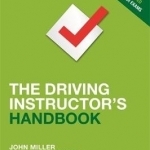 The Driving Instructor&#039;s Handbook