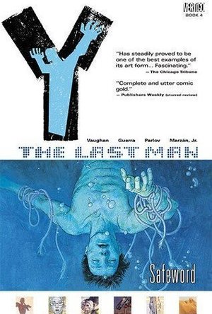 Y: The Last Man, Vol. 4: Safeword (Y: The Last Man, #4)