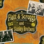 Flatt &amp; Scruggs and The Stanley Brothers by Flatt &amp; Scruggs / Stanley Brothers / Various Artists