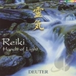 Reiki: Hands of Light by Deuter