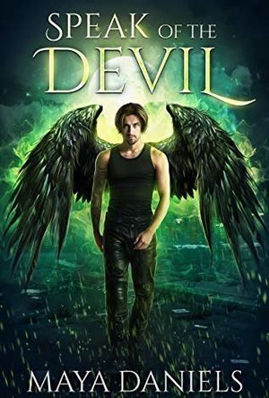 Speak of the Devil (Broken Halos #2)