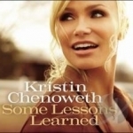 Some Lessons Learned by Kristin Chenoweth