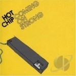 Coming on Strong by Hot Chip