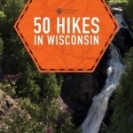 50 Hikes in Wisconsin