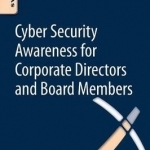 Cyber Security Awareness for Corporate Directors and Board Members