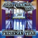 Freshman Year by High Voltage Band