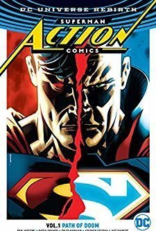 Superman: Action Comics, Vol. 1: Path of Doom
