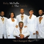 He Changed Me by Ricky McDuffie