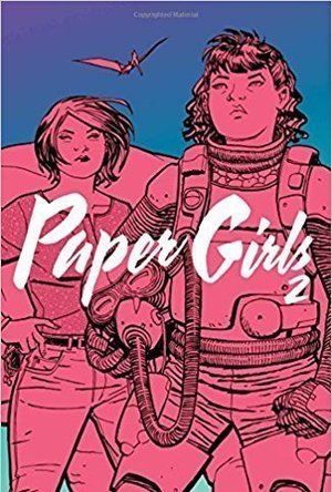 Paper Girls, Vol. 2 (Paper Girls, #2)