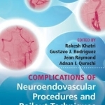 Complications of Neuroendovascular Procedures and Bailout Techniques