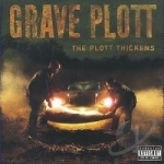 Plott Thickens by Grave Plott