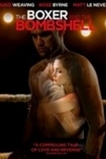 The Boxer And The Bombshell (2008)