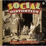 Hard Times and Nursery Rhymes by Social Distortion