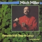 Favorite Irish Sing-A-Long by Mitch Miller / Mitch Miller &amp; the Sing-Along Gang