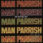 Hip Hop Be Bop (Don&#039;t Stop) by Man Parrish