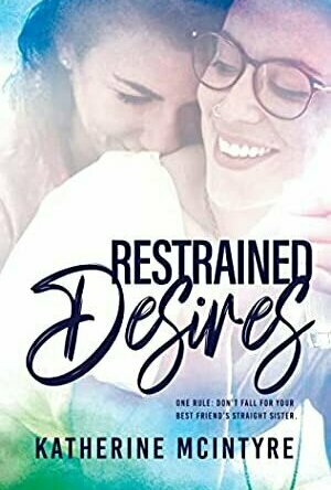 Restrained Desires (Rehoboth Pact #3)