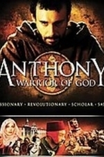 Anthony: Warrior of God (2008)