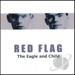 Eagle And Child by Red Flag