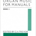 Organ Music For Manuals 3