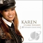 Ultimate Collection by Karen Clark-Sheard