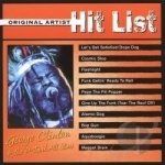 Original Artist Hit List by George Clinton / P-Funk All Stars