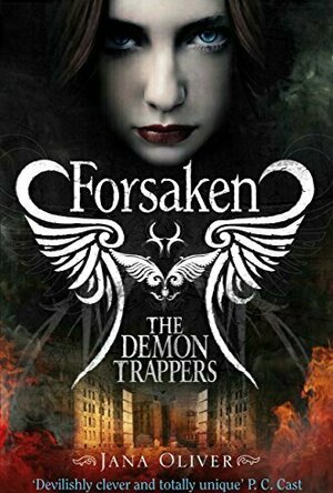 Forsaken (The Demon Trappers, #1)