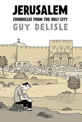 Jerusalem: Chronicles from the Holy City