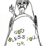God Bless You, Dr. Kevorkian