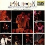 Lionel Hampton and the Golden Men of Jazz: Live at the Blue Note by Lionel Hampton / Lionel Hampton &amp; The Golden Men Of Jazz