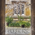 Oxford College Gardens