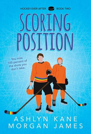 Scoring Position (Hockey Ever After #2)