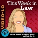 This Week in Law (Video-LO)