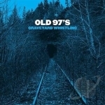 Graveyard Whistling by Old 97&#039;s