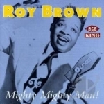 Mighty Mighty Man! by Roy Brown