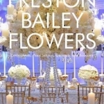 Preston Bailey Flowers: Centerpieces, Place Setting, Ceremonies, and Parties