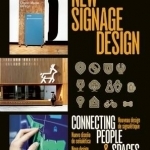 New Signage Design: Connecting People & Spaces