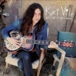 B&#039;lieve I&#039;m Goin Down... by Kurt Vile