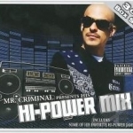Mr. Criminal Presents Hi-Power Mix by MR Criminal