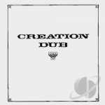 Creation Dub by Bullwackie&#039;s All Stars