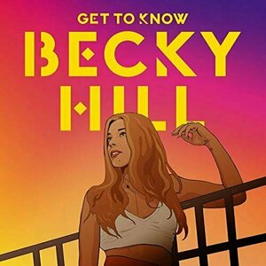 Get To Know by Becky Hill