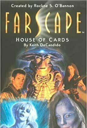 Farscape: House of Cards