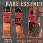 We Go On and On by Rare Essence