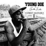 Street Hustler II by Young Doe