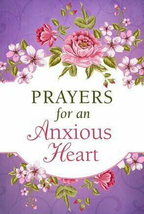 Prayers for an Anxious Heart