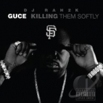 Killing Them Softly by Guce