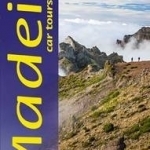 Madeira: Car Tours and Walks